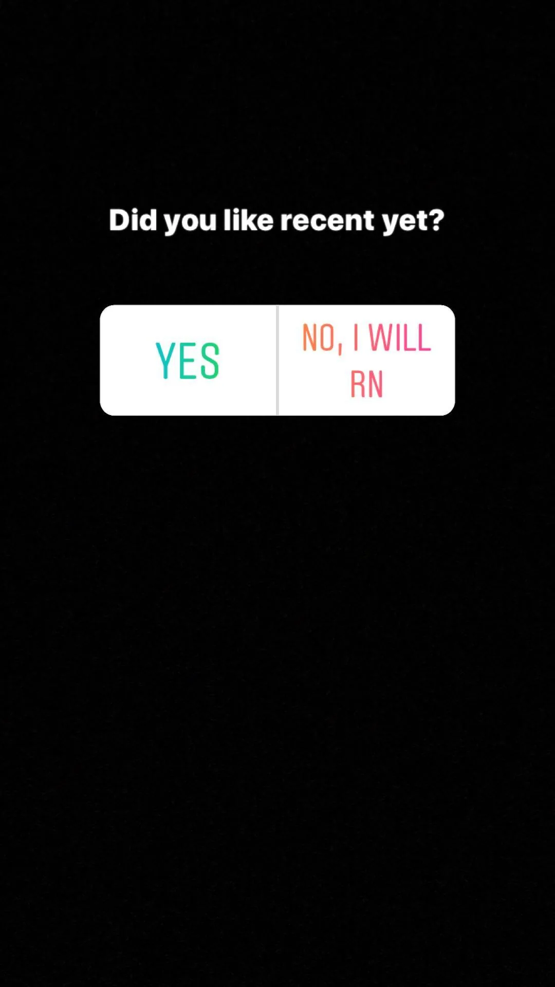 A 2018 Story asking whether people had liked the recent post.